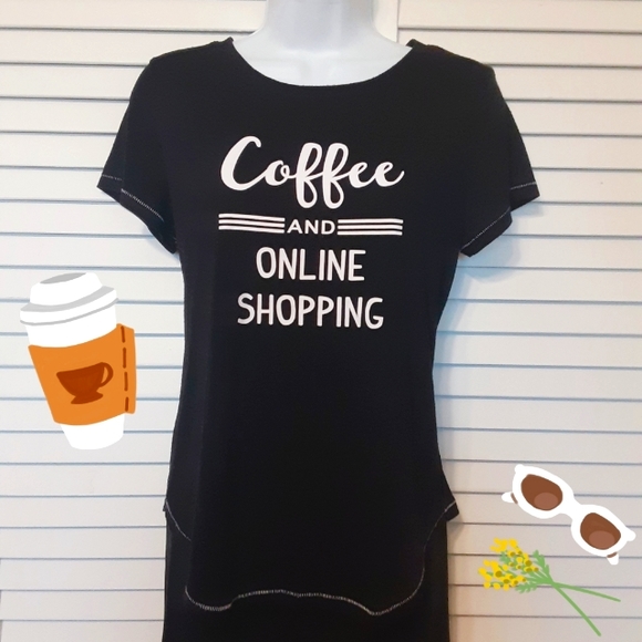 Secret Treasures Other - Secret Treasures "Coffee & Online Shopping" Tee